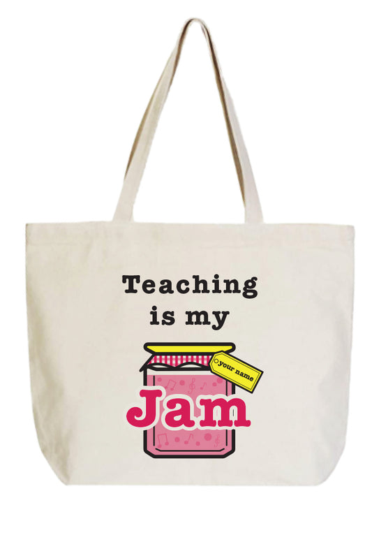 Teaching is my JAM Tote bag